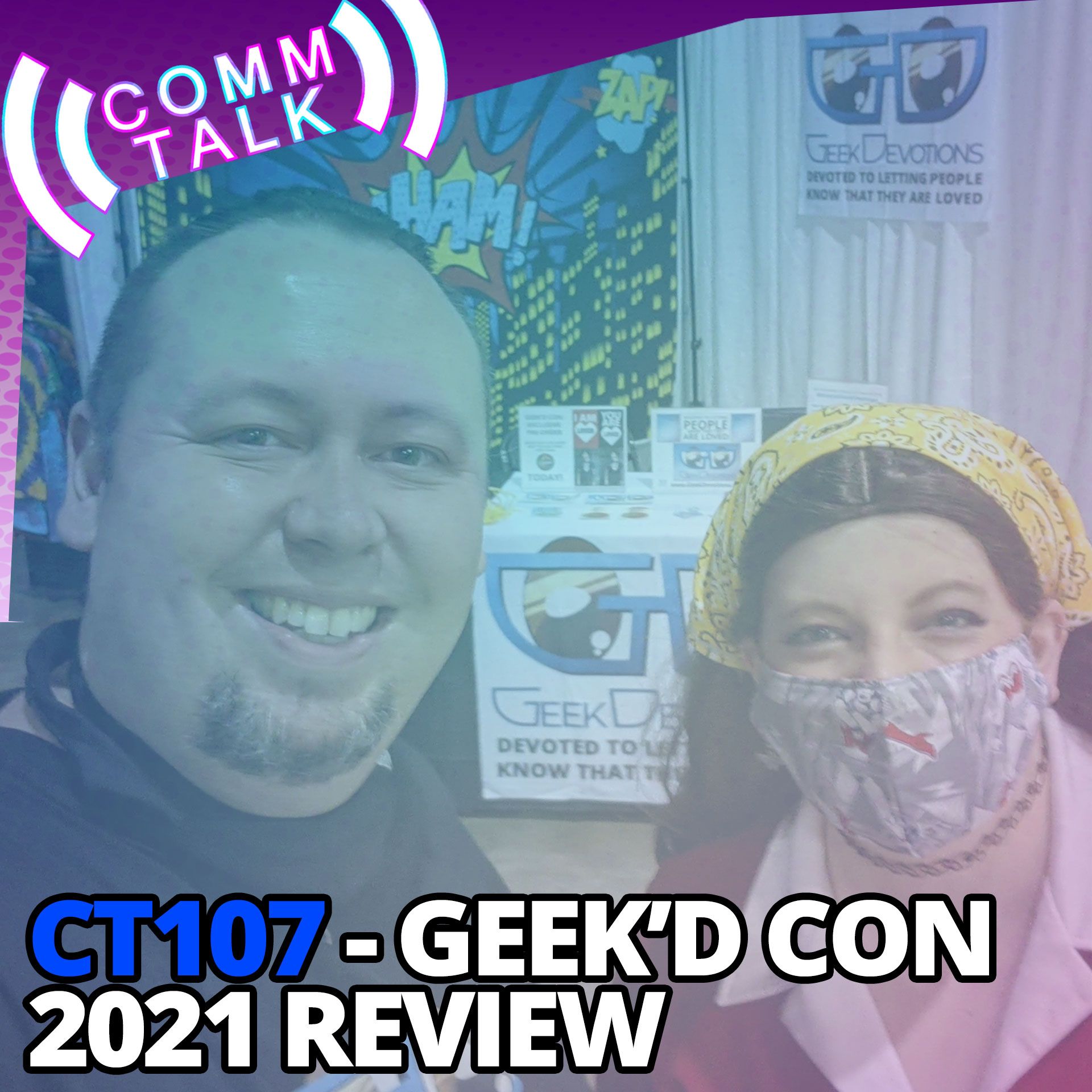 !gd!Geek'd Con 2021 Review